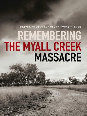 cover image of Remembering the Myall Creek Massacre